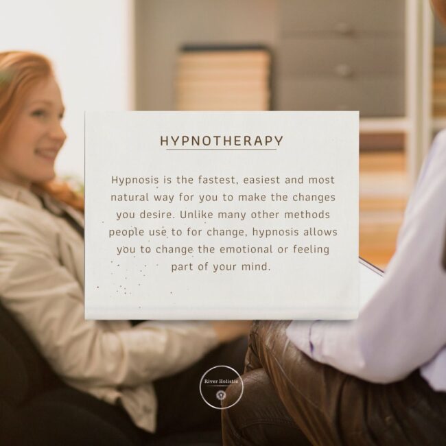 Hypnotherapy at River Holsitic